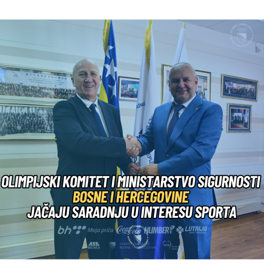 Olimpijski komitet BiH i Ministarstvo sigurnosti Bosne i Hercegovine jačaju saradnju u interesu spor
